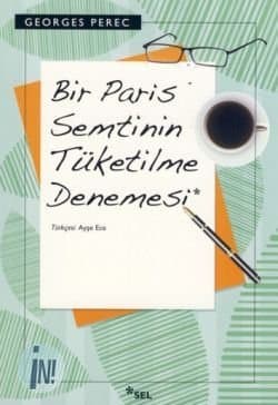 Bir Paris Semtinin Tüketilme Denemesi