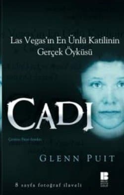 Cadı : Las Vegas'ın En Ünlü Katilinin Gerçek Öyküsü
