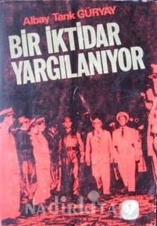 Bir İktidar Yargılanıyor