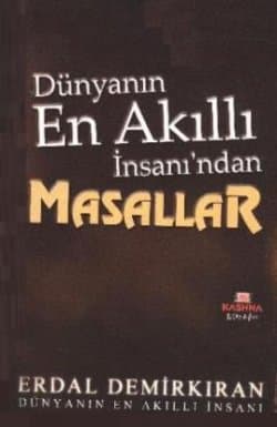 Dünyanın En Akıllı İnsanı'ndan Masallar