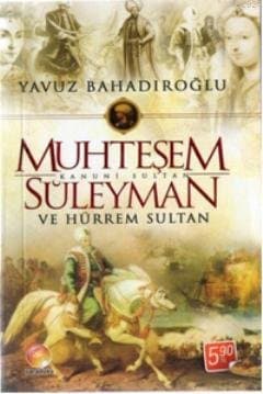 Muhteşem Süleyman ve Hürrem Sultan