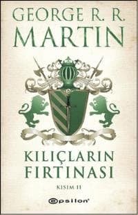 Kılıçların Fırtınası (Buz ve Ateşin Şarkısı, #3, Kısım 2)