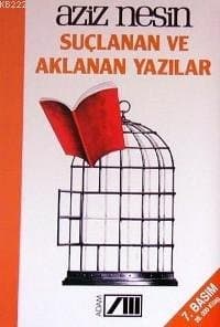 Suçlanan Ve Aklanan Yazılar