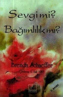 Sevgi mi Bağımlılık mı?