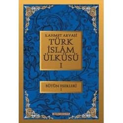 Türk İslam Ülküsü 1