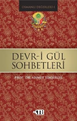 Devr-i Gül Sohbetleri