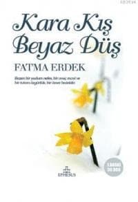 Kara Kış Beyaz Düş