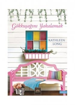 Gökkuşağını Yakalamak