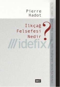 İlkçağ Felsefesi Nedir?