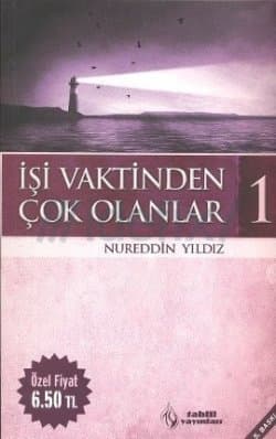 İşi Vaktinden Çok Olanlar 1