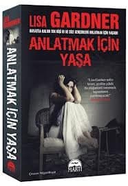 Anlatmak İçin Yaşa (Detective D. D. Warren, #4)