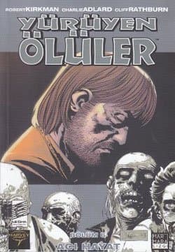 Acı Hayat (Yürüyen Ölüler, #6)