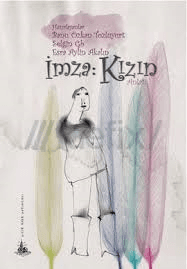 İmza: Kızın