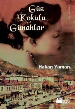 Güz Kokulu Günahlar