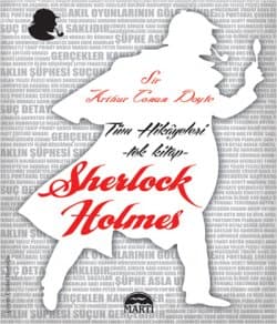 Sherlock Holmes Bütün Hikayeleri - Tek Cilt