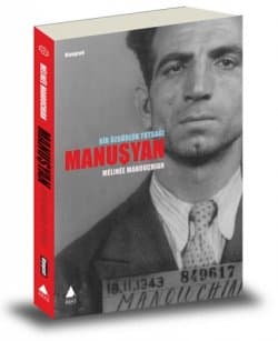 Manuşyan / Bir Özgürlük Tutsağı