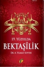 19. Yüzyılda Bektaşillik