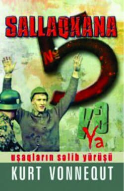 Sallaqxana № 5 və ya Uşaqların Səlib Yürüşü