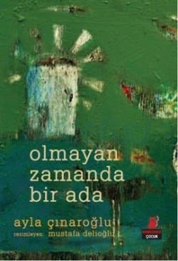 Olmayan Zamanda Bir Ada
