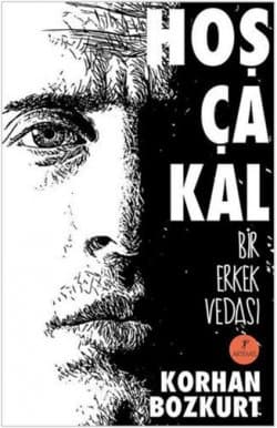 Hoşça Kal / Bir Erkek Vedası