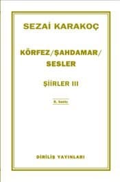 Şahdamar - Körfez - Sesler / Şiirler III