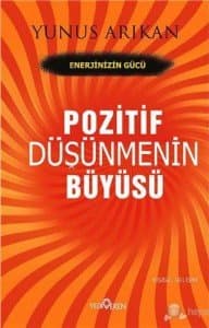 Pozitif Düşünmenin Büyüsü