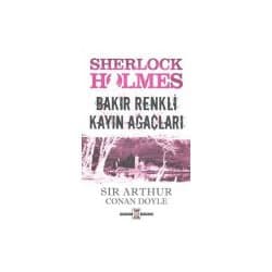 Sherlock Holmes- Bakır Renkli Kayın Ağaçları
