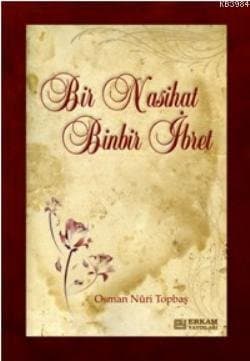 Bir Nasihat Binbir İbret