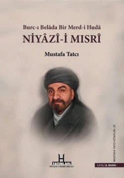 Burc-ı Belâda Bir Merd-i Hudâ - Niyâzî-i Mısrî