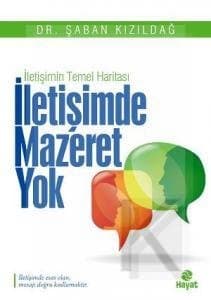 İletişimde Mazeret Yok İletişimin Temel Haritası