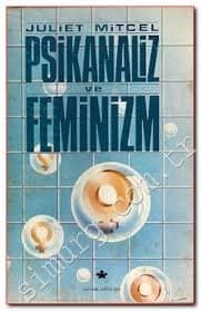 Psikanaliz ve Feminizm
