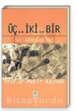 Üç..İki..Bir