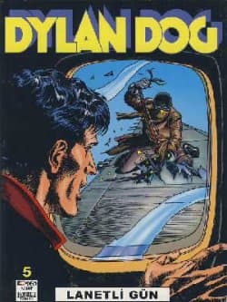 Dylan Dog Sayı-5 : Lanetli Gün / Korku Tüneli