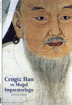 Cengiz Han ve Moğol İmparatorluğu