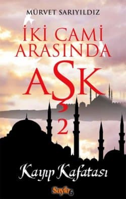 İki Cami Arasında Aşk - 2 Kayıp Kafatası