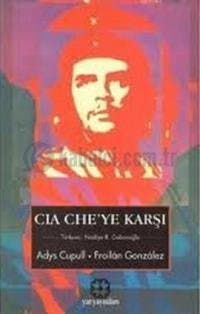 CIA Che'ye Karşı