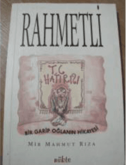 "Rahmetli" Bir Garip Oğlanın Hikayesi