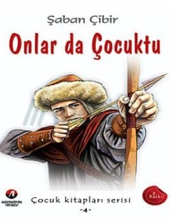 Onlar da Çocuktu