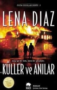 Küller ve Anılar - (Ölüm Oyunları, #3)