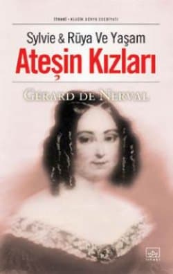 Slyvie & Rüya ve Yaşam / Ateşin Kızları