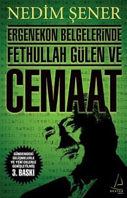Ergenekon Belgelerinde Fethullah Gülen ve Cemaat