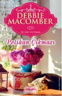 Pelikan Çıkmazı (Cedar Cove Serisi 3)