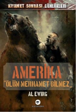 Amerika - "Ölüm Merhamet Bilmez"