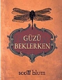 Güzü Beklerken