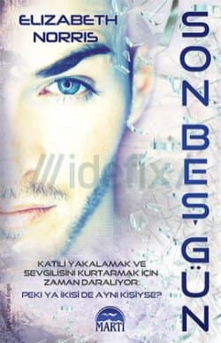 Son Beş Gün (Unraveling #2)