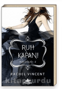 Ruh Kapanı (Ruh Çığlığı, #2)