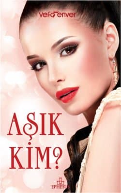 Aşık Kim ?