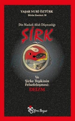Din Maskeli Allah Düşmanlığı: Şirk