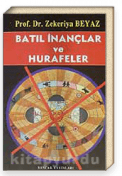 Batıl İnançlar ve Hurafeler