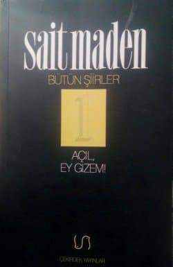 Açıl, Ey Gize!